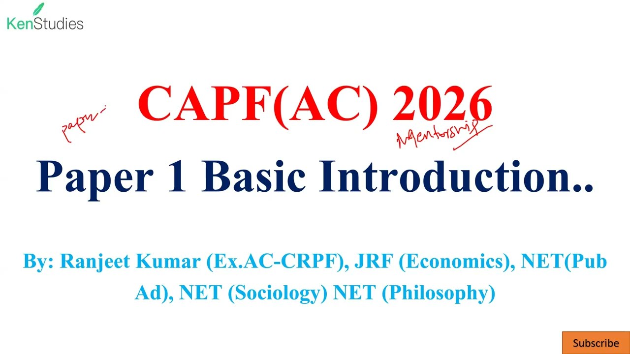 CAPF(AC) 2026 Mentorship Programme Paper 1 Basics You Must Know