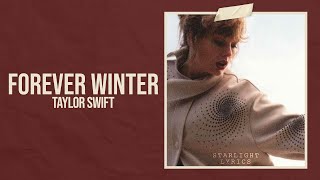 Taylor Swift - Forever Winter (Taylor&#39;s Version) [From The Vault] (Lyric Video) HD