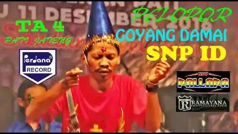 NEW PALLAPA Pelopor Goyang Damai SNP ID - TA 4 PATI JATENG