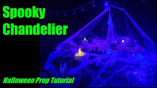 DIY Spooky Chandelier  Halloween Prop Tutorial