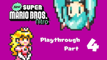 SMBX2 Beta 4 - New Super Mario Bros. Nitro Playthrough Part 4