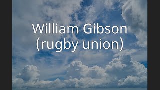 William Gibson (rugby union)