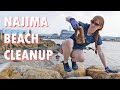 We cleaned up Najima Beach!