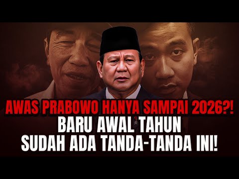 WATCH OUT, PRABOWO ONLY LIVES UNTIL 2026?! THESE SIGNS ARE ALREADY THERE AT THE BEGINNING OF THE ...