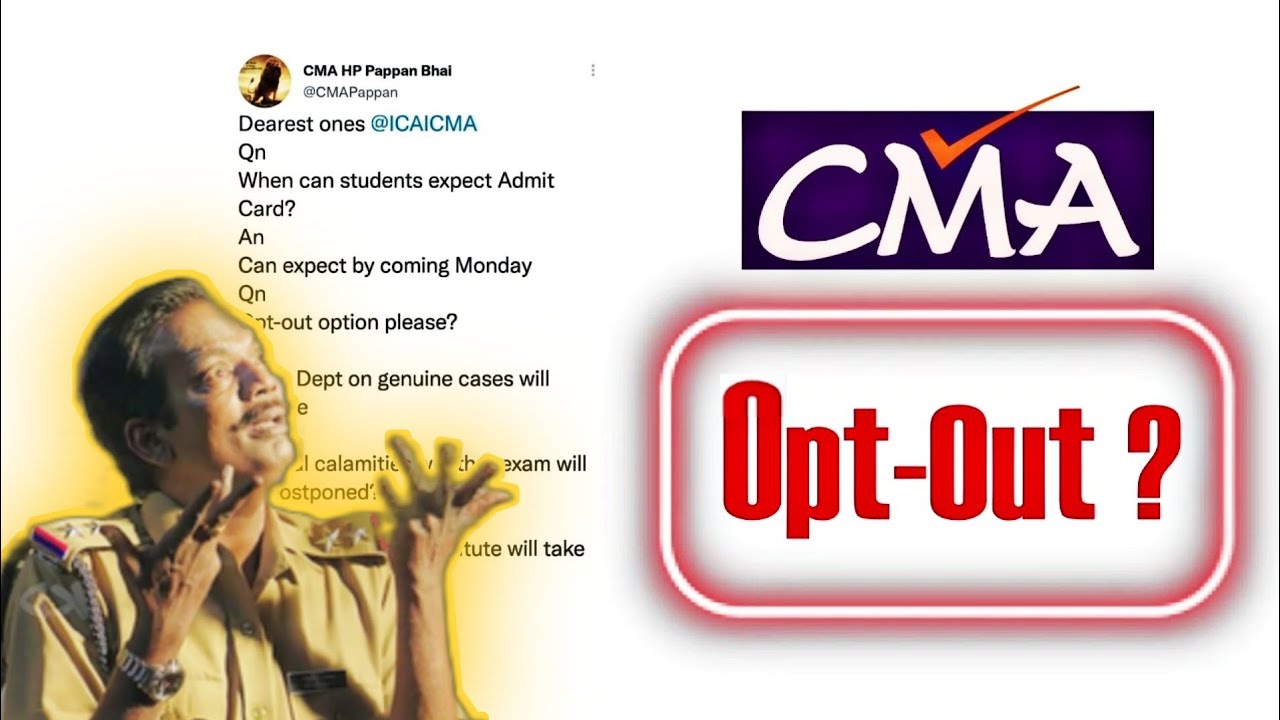 Opt-out ??? CMA June 2022 Exam Update