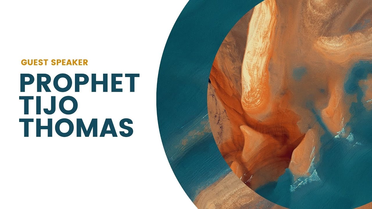 Guest Speaker Prophet Tijo Thomas