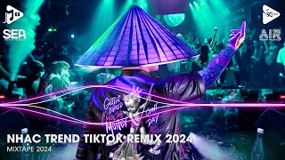 Nhạc Trend Tiktok Remix 2024 - Top 20 Bài Hát Hot Nhất Trên TikTok - BXH Nhạc Trẻ Remix Mới Nhất