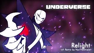 Underverse OST - Relight [lofi Remix] [XGaster's Theme]