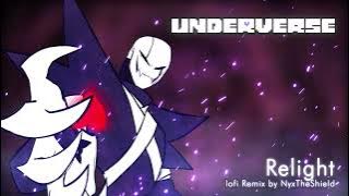 Underverse OST - Relight [lofi Remix] [XGaster's Theme]