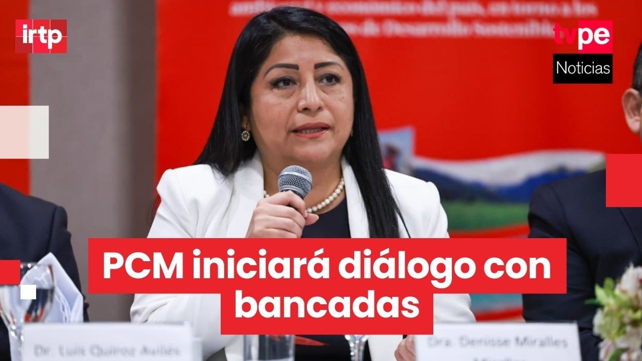 Premier anuncia inicio de ronda de diálogo con bancadas del Congreso