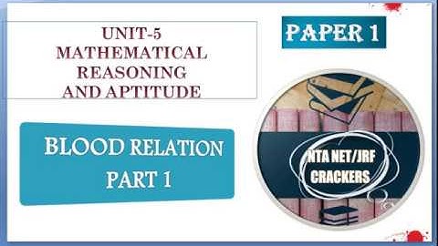 BLOOD RELATION PART 1 NTA NET JRF CRACKERS PAPER 1