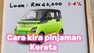 Cara Kira Pinjaman Bank untuk Sewabeli Kereta 2024.