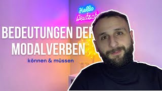 Bedeutungen der Modalverben ( können , müssen )