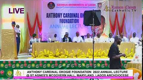 ANTHONY CARDINAL OKOJIE FOUNDATION 2022 ANNUAL LEC...