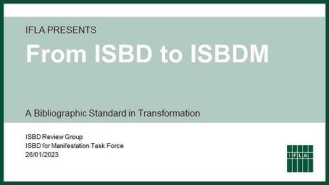 From ISBD to ISBDM: a bibliographic standard in transformation