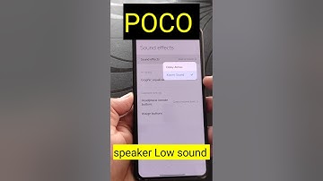 How to fix speaker low sound in poco/redmi