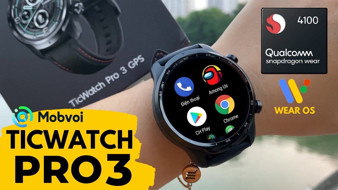 Review Ticwatch Pro 3 : SmartWatch Wear Os Pin Tốt... - youtube