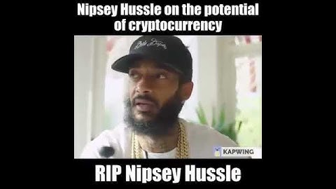 Nipsey Hussle on the potential of crypto currency.