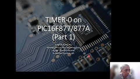 08 - Timer0 on the PIC16F877/877A Microcontroller