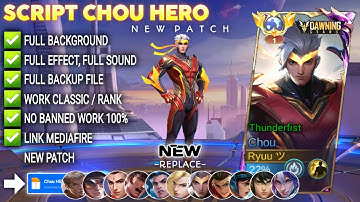 Script Skin Chou Hero - Dawning Stars No Password | Full Effect Voice | Patch Terbaru