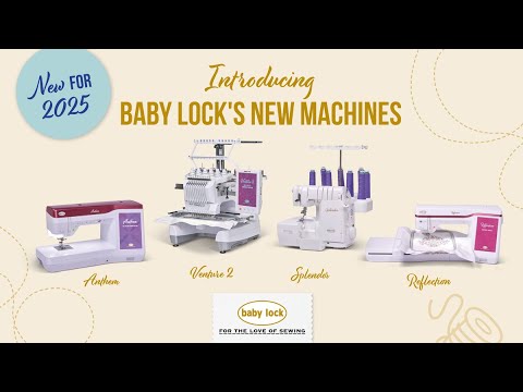 Baby Lock S 2025 Lineup