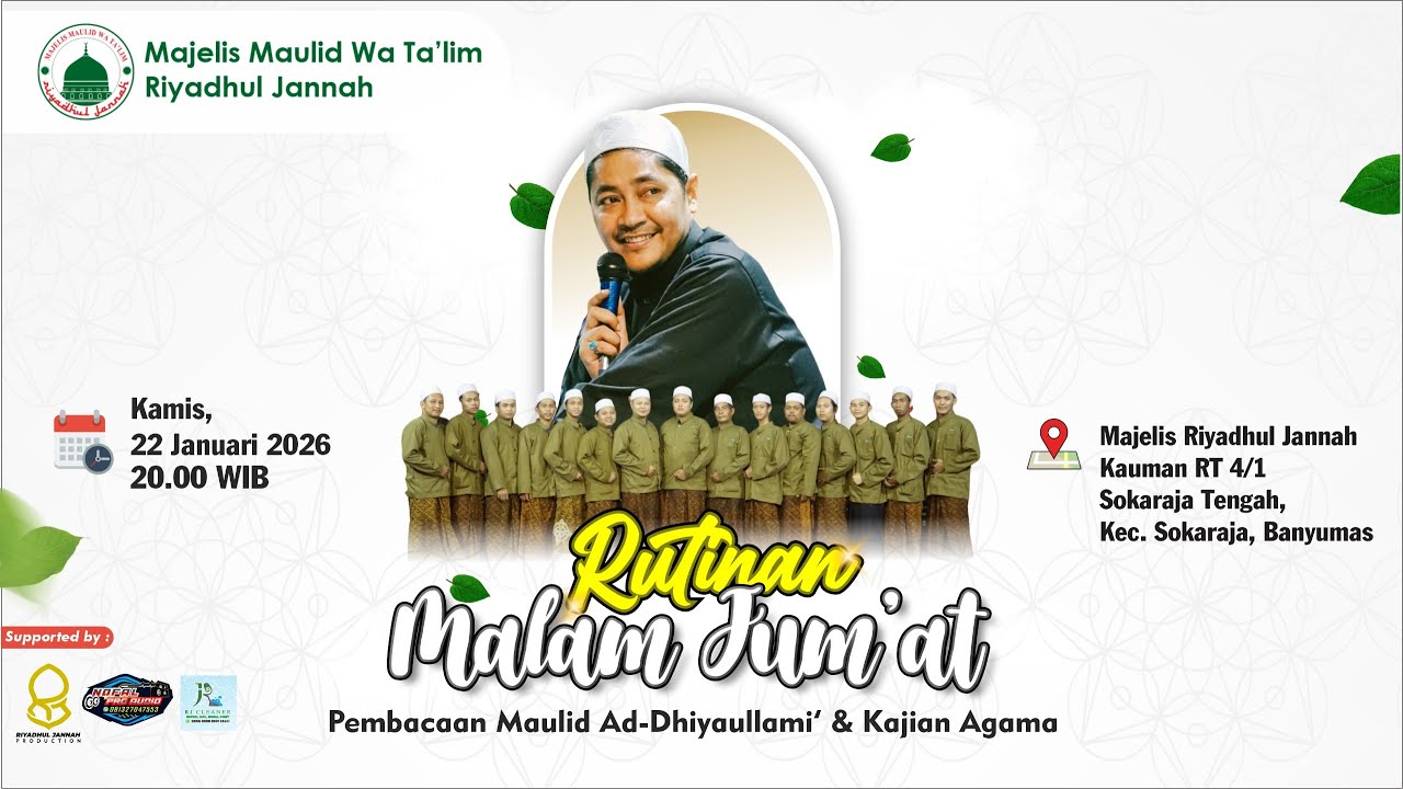 [LIVE] RUTINAN MALAM JUM'AT MAJELIS MAULID RIYADHUL JANNAH SOKARAJA - MAULID AD DHIYAUL LAAMI'