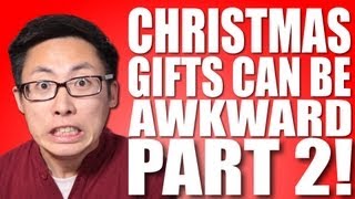 Christmas Gifts Can Be Awkward PART 2