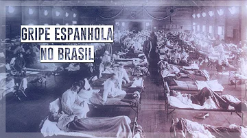 Quanto tempo durou a gripe espanhola aqui no Brasil?
