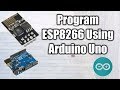 How to Program #esp8266 using Arduino uno.