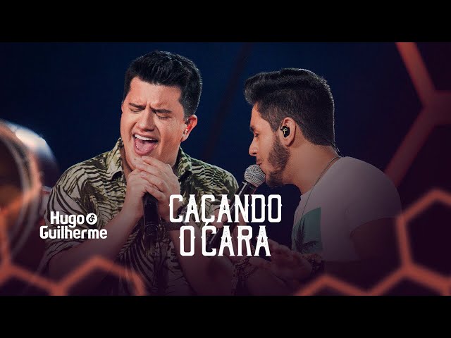 Hugo e Guilherme - CAÇANDO O CARA - DVD No Pelo em Campo Grande class=