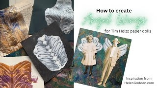 How to create Angel Wings for Tim Holtz paper dolls