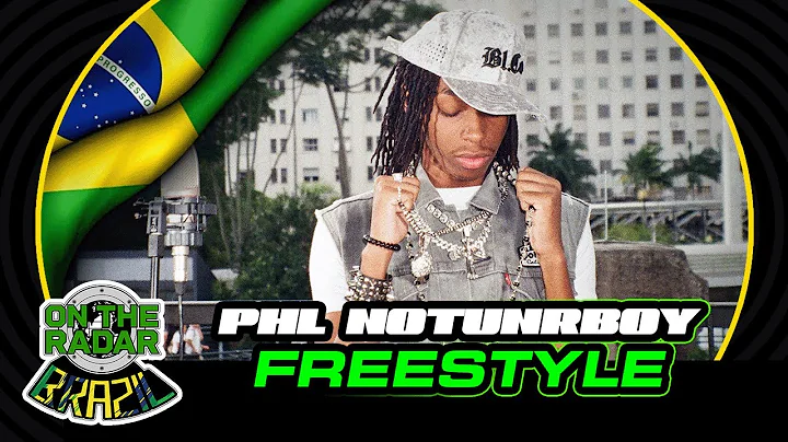 The Phl Notunrboy "On The Radar" Freestyle (OTR Brazil 🇧🇷)