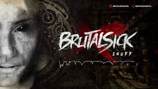 Brutalsick - Snuff