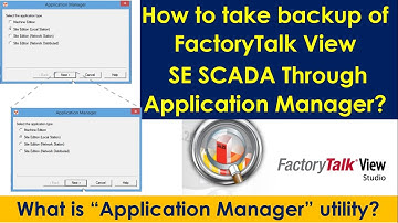 How do we take backup of FactoryTalk View SE SCADA Project through Application manager?