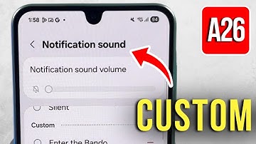 Samsung Galaxy A26 5G - Easy Steps to Set Custom Notification Tones