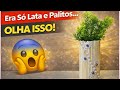 De palitos e latas de batatas: Incrível transformação 