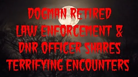 DOGMAN RETIRED LAW ENFORCEMENT & DNR OFFICER SHARE...