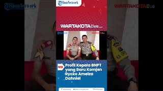Profil Komjen Rycko Kepala Bnpt Yang Baru Gantikan Komjen Boy Rafli Amar