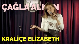 Kraliçe Elizabeth - Çağla Alkan I TuzBiber Stand-Up Resimi