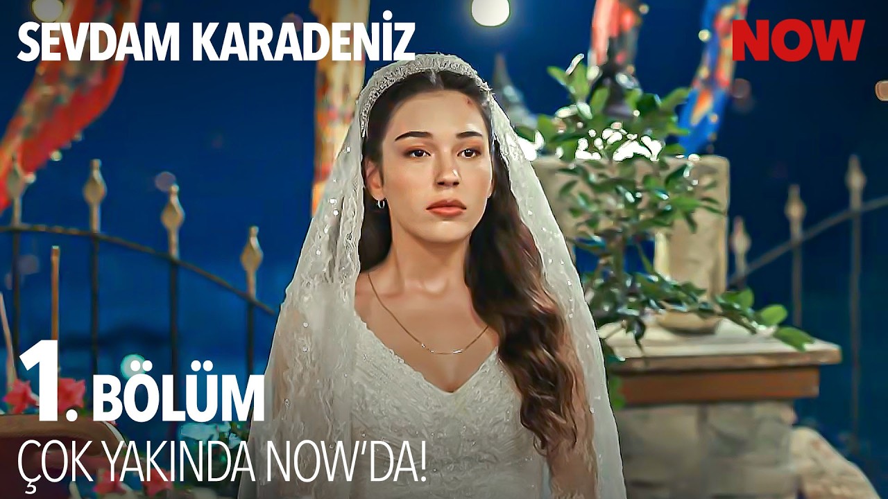 Sevdam Karadeniz Dizisi — Sevdam Karadeniz 1.Bölüm 3. Fragmanı