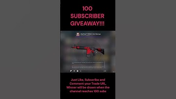 100 SUBSCRIBER GIVEAWAY!!! (ST FN M4A4 EVIL DAIMYO)
