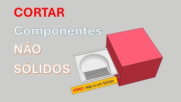 SKETCHUP - Cortar Objetos Não Sólidos