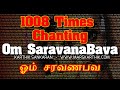 1008 times om saravana bava   mantra chanting  marskarthik