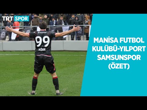 Manisa FK 1-3 Yılport Samsunspor  (ÖZET) - TFF 2. Lig 2019-2020 Sezonu (15.02.2020)