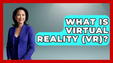 What Is Virtual Reality (VR)? - Emerging Tech Insider