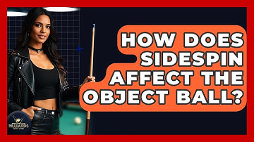 How Does Sidespin Affect The Object Ball? - Billiards Hustlers