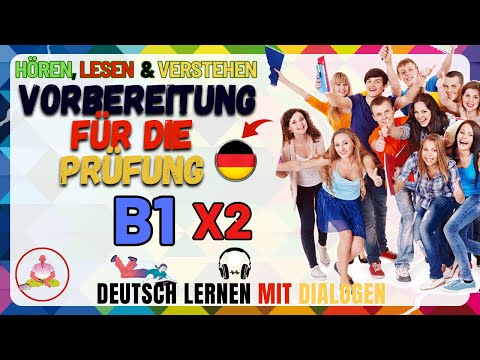 Level Up Your German: B1 - Prüfung  - Repeat x2