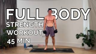 45 Min Advanced Full Body Dumbbell Strength Workout 🔥 Build Muscle at Home