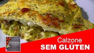 Calzone Sem Glúten Culinária Sem Glúten