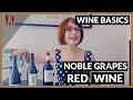 Red Wines: Pinot Noir, Merlot & Cabernet Sauvignon